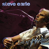 Steve Earle Live At Montreux 2005 Формат: Audio CD (Jewel Case) Дистрибьютор: Eagle Records Лицензионные товары Характеристики аудионосителей 2006 г Концертная запись инфо 5793l.