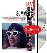 Jazz On A Summer's Day: A Bert Stern Movie (DVD + CD) Формат: DVD (NTSC) (Подарочное издание) (Keep case) Дистрибьютор: Концерн "Группа Союз" Региональный код: 0 (All) Количество слоев: DVD-5 (1 инфо 6446l.