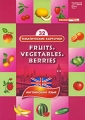 Fruits Vegetables Berries / Фрукты Овощи Ягоды Серия: Тематические карточки инфо 6737l.
