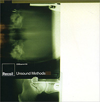 Recoil Unsound Methods Формат: Audio CD (Jewel Case) Дистрибьюторы: Mute Records, Gala Records Европейский Союз Лицензионные товары Характеристики аудионосителей 1997 г Альбом: Импортное издание инфо 8197l.